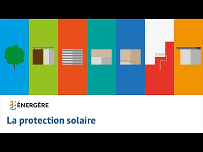 Miniature de la vidéo "La protection solaire" par Énergère.